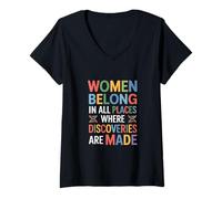 Femme Les Femmes Ont Leur Place : des découvertes sont Faites avec Un Dicton Amusant T-Shirt avec Col en V