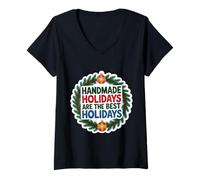 Femme Les fêtes Faites à la Main sont Les Meilleurs Produits de Noël Faits à la Main T-Shirt avec Col en V