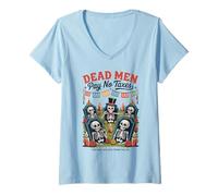 Femme Les Hommes Morts ne paient Pas d'impôts - Funny Día de Los Muertos T-Shirt avec Col en V