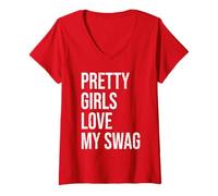 Femme Les Jolies Filles adorent Mon Swag T-Shirt avec Col en V