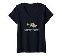 Femme Les Koalas me rendent Heureuse, tu n'es Pas si drôle T-Shirt avec Col en V