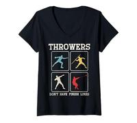 Femme Les lanceurs n'ont pas de ligne d'arrivée - Lancer du poids au javelot T-Shirt avec Col en V