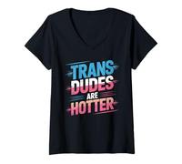 Femme Les mecs trans ont plus de fierté et de confiance masculine transgenre T-Shirt avec Col en V