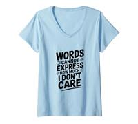 Femme Les Mots ne Peuvent exprimer à Quel Point Je m'en fiche T-Shirt avec Col en V