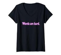 Femme Les Mots sont durs T-Shirt avec Col en V