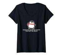 Femme Les Pingouins me rendent Heureuse, tu n'es Pas si drôle T-Shirt avec Col en V