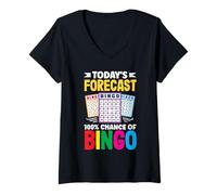 Femme Les prévisions d'aujourd'hui 100 % de chance de s'amuser au bingo T-Shirt avec Col en V