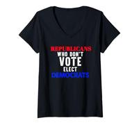 Femme Les républicains Qui ne votent Pas élisent Les démocrates Humour Politique T-Shirt avec Col en V