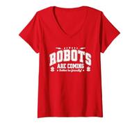 Femme Les Robots arrivent, méfiez-Vous! Agir Amical avec la T-Shirt avec Col en V