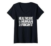 Femme Les Soins de santé sont Une Manifestation Universelle pour Les Soins de santé pour Les Droits Humains T-Shirt avec Col en V