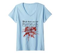 Femme Les Taches de Sang sont Rouges, Elles ne Vous trouveront jamais Un Vrai Spectacle de Crime T-Shirt avec Col en V