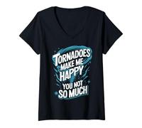 Femme Les tornades à la Poursuite des tempêtes me rendent Heureuse, Vous n'êtes Pas Tant Que ça T-Shirt avec Col en V