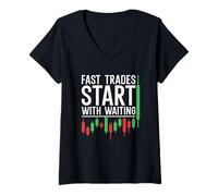 Femme Les transactions Rapides commencent par Attendre - Scalper Stock Trader T-Shirt avec Col en V