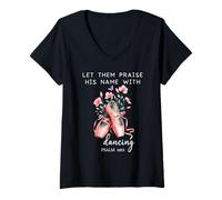 Femme Let Them Praise His Name with Dancing Religious Psalm 149:3 T-Shirt avec Col en V