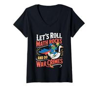 Femme Let's Roll Math Rocks and Do War Crimes Frog Meme Goose Meme T-Shirt avec Col en V