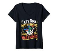 Femme Let's Roll Math Rocks and Do War Crimes Frog Meme Goose Meme T-Shirt avec Col en V