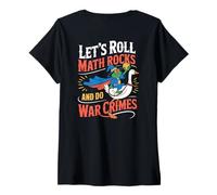 Femme Let's Roll Math Rocks and Do War Crimes Frog Meme Goose Meme T-Shirt avec Col en V