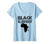 Femme L'histoire des Noirs n'a Pas commencé avec l'esclavage T-Shirt avec Col en V