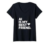 Femme L'IA est Mon Meilleur ami T-Shirt avec Col en V
