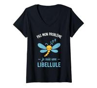 Femme Libellules Drole Humour Je suis Une Libellule T-Shirt avec Col en V