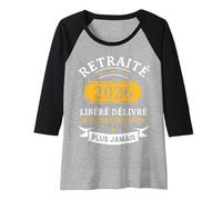 Femme Libéré Délivré Retraité -Tee Shirt Humour Retraite 2026 Manche Raglan