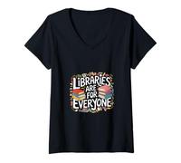 Femme Libraries Are For Everyone Éducation des lecteurs -------- T-Shirt avec Col en V