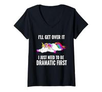Femme Licorne drôle Dramatique I'll Get Over it Licorne T-Shirt avec Col en V