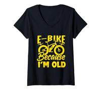 Femme Life is Better on an E-Bike - Electric Bike Because I'm Old T-Shirt avec Col en V