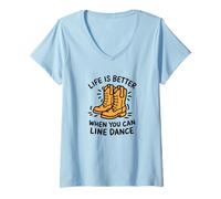 Femme Life is Better When You Can Line Dance Citation Country T-Shirt avec Col en V