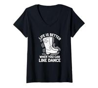 Femme Life is Better When You Can Line Dance Citation Country T-Shirt avec Col en V