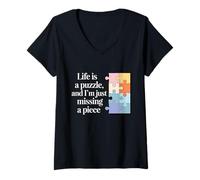 Femme life is puzzle and i missing a piece, puzzle drôle T-Shirt avec Col en V