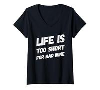 Femme Life Too Short for Bad Wine Tasting Drinker Lover T-Shirt avec Col en V