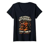 Femme Life Without Rottweilers I Don't Think So Funny Rottweiler T-Shirt avec Col en V