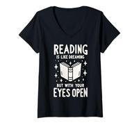 Femme Lire, C'est comme rêver, mais avec Les Yeux Ouverts T-Shirt avec Col en V
