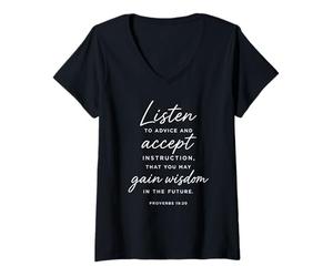 Femme Listen to Advice Gain Wisdom Proverbs 19:20 Bible des Écritures T-Shirt avec Col en V