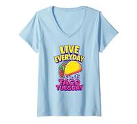 Femme Live Everyday Like It's Taco Tuesday Funny Taco Lover T-Shirt avec Col en V