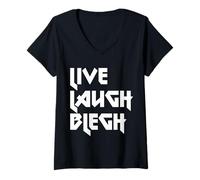 Femme Live Laugh Blegh Heavy Metal T-Shirt avec Col en V