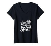 Femme Live Life With A Little Spice Chef Culinary Passion |-- T-Shirt avec Col en V