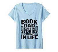 Femme Livre Dad Lost in Stories Found in Life Reader T-Shirt avec Col en V