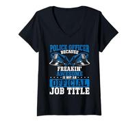 Femme L'officier de Police Freakin Awesome n'est Pas Un Titre Officiel du Poste T-Shirt avec Col en V
