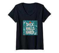 Femme Look Festif Coquin avec ce Deck The Halls Hard T-Shirt avec Col en V