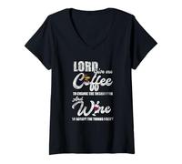 Femme Lord Give Me Coffee And Wine Lover Christian Coffee Wine Lover T-Shirt avec Col en V