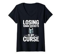 Femme Losing 10MM Sockets is My Curse Car Guy Humour Car Mechanic T-Shirt avec Col en V