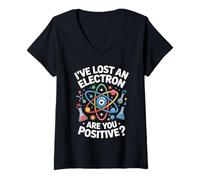 Femme Lost Electron are You Positive Science Jeu de Mots T-Shirt avec Col en V