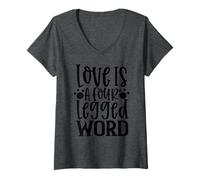 Femme Love is A Four Legs Word for Dog Lovers and Pets T-Shirt avec Col en V