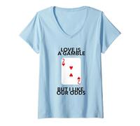 Femme Love is A Gamble But I Like Our Odds Anniversaire Mariage T-Shirt avec Col en V
