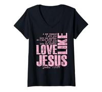 Femme Love Like Jesus John 13 34 Écriture chrétienne Citation Foi T-Shirt avec Col en V