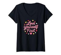 Femme Love Yourself First : Conception d'un état d'esprit Positif et inspirant T-Shirt avec Col en V