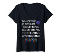 Femme l'univers est Fait de Protons, Neutrons, Physique, Science, Jeu de Mots T-Shirt avec Col en V