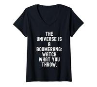 Femme l'univers est Un Boomerang, Regarde ce Que tu lances T-Shirt avec Col en V
